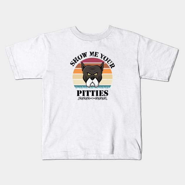 Show Me Your Pitties Pitbull Kids T-Shirt by Hiyokay